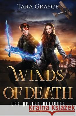 Winds of Death Tara Grayce 9781943442645 Sword & Cross Publishing