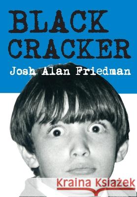 Black Cracker Josh Alan Friedman Wyatt Doyle 9781943444991