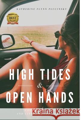 High Tides and Open Hands Katherine Flynn Plucinsky 9781943493531 Pina Publishing