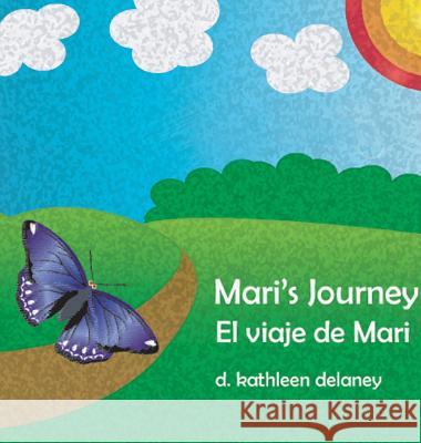 Mari's Journey D. Kathleen Delaney 9781943515950