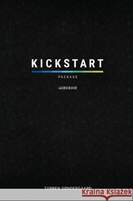Kickstart Package Workbook Torben Sondergaard 9781943523962 Tlr Publishing