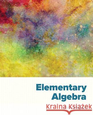 Elementary Algebra Toby Wagner 9781943536290 Chemeketa Press