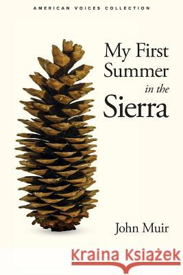 My First Summer in the Sierra John Muir Kevin Dye 9781943536535 Chemeketa Press