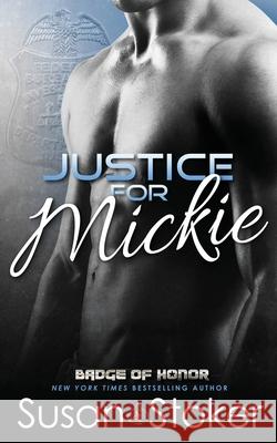 Justice for Mickie Susan Stoker 9781943562022