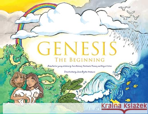 Genesis: The Beginning Sara Malone Shailendra Thomas Mayra Urbina 9781943563265