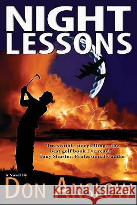 Night Lessons Don Anslow 9781943588190 Lucky Bat Books