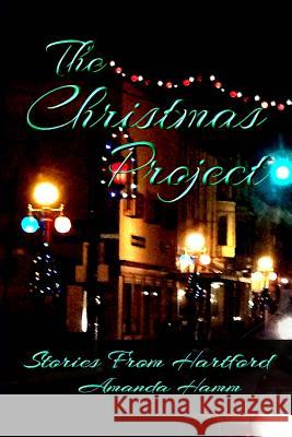 The Christmas Project Amanda Hamm 9781943598038