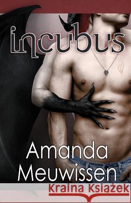 Incubus Amanda Meuwissen 9781943619214