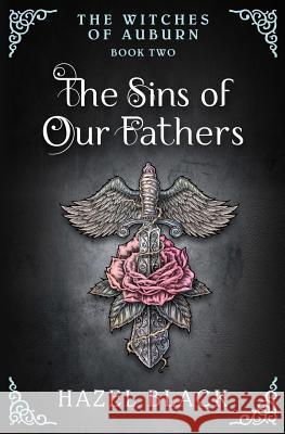 The Sins of Our Fathers Hazel Black 9781943622153 Brunswick House