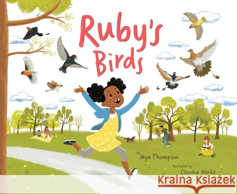 Ruby's Birds Mya Thompson Claudia Davila 9781943645626