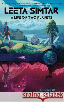 Leeta Simtar: A Life on Two Planets Annie Fox 9781943649136 Electric Eggplant