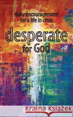 desperate for God Durano, Glenda 9781943650590 Glenda Durano