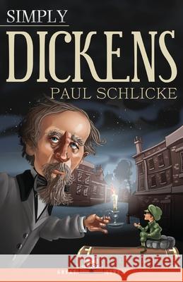 Simply Dickens Schlicke Paul 9781943657063 Simply Charly