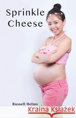 Sprinkle Cheese Rusell Helms 9781943661138