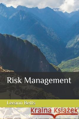 Risk Management Donna Schlachter, Leeann Betts 9781943688647