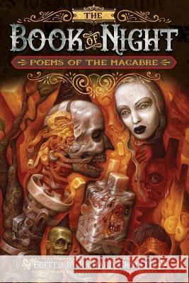 The Book of Night: Poems of The Macabre Finley, Jack William 9781943690015 Moondream Press