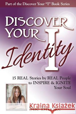 Discover Your Identity: Special Edition Sue Brooke 9781943700158
