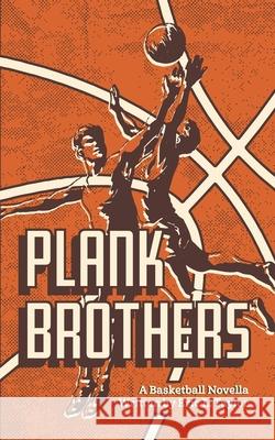 Plank Brothers Eric Taylor 9781943706235