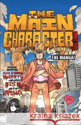 The Main Character! the Manga: Color Edition Gabriel McCarty Kapumax Omega Aisa Ha 9781943733408 My Identifiers (Bowker)