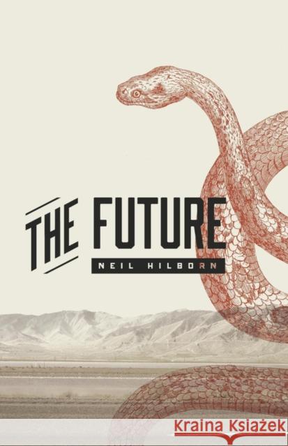 The Future Neil Hilborn 9781943735310