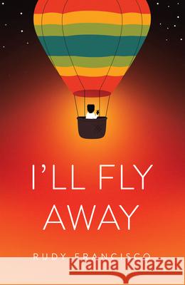 I'll Fly Away Rudy Francisco 9781943735693 Button Poetry