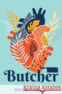 Butcher Natasha Miller 9781943735907 Button Poetry