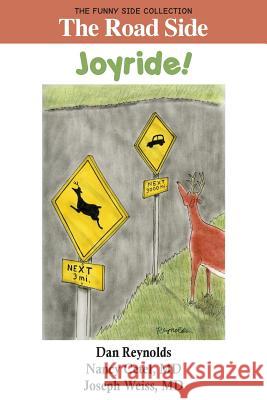 The Road Side: Joyride!: The Funny Side Collection Dan Reynolds Nancy Cetel Joseph Weiss 9781943760916