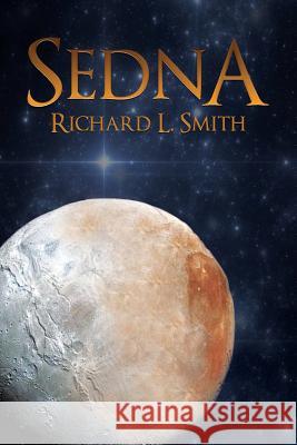 Sedna Richard L. Smith 9781943767885