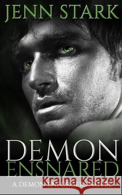 Demon Ensnared Jenn Stark 9781943768691 Elewyn Publishing