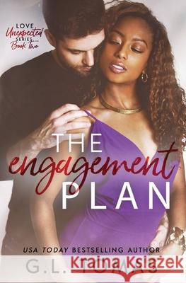 The Engagement Plan G. L. Tomas 9781943773657 Rebellious Valkyrie Press