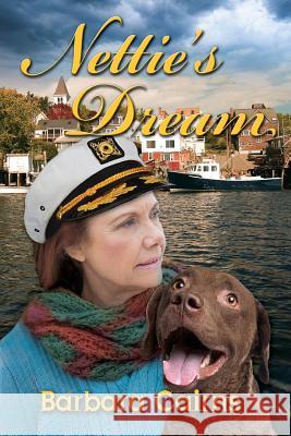 Nettie's Dream Barbara Cairns 9781943789276 Taylor and Seale Publishers