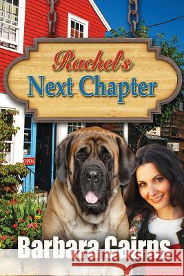 Rachel's Next Chapter Barbara Cairns 9781943789641