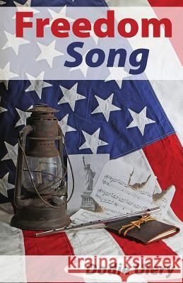 Freedom Song Dodie Ulery 9781943789870 Taylor and Seale Publishers