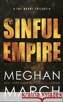 Sinful Empire Meghan March 9781943796076 Red Dress Press