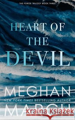 Heart of the Devil Meghan March 9781943796298 Meghan March