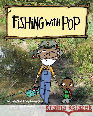 Fishing With Pop Greenawalt, Chuck 9781943806102 Lemon Starfish