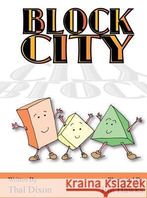 Block City Thal Dixon Jim Hawks 9781943811151 Grumpy Publications
