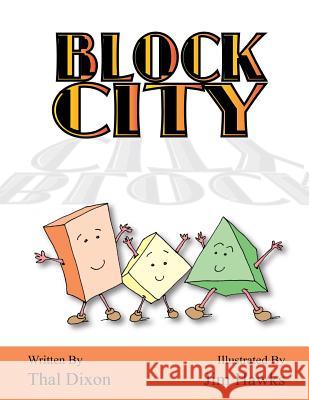 Block City Thal Dixon Jim Hawks 9781943811168 Grumpy Publications