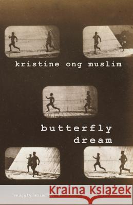 Butterfly Dream Muslim, Kristine Ong 9781943813117