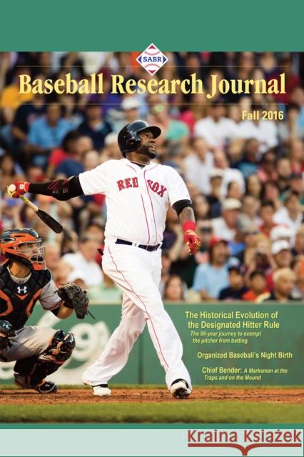 Baseball Research Journal (Brj), Volume 45 #2 Society for American Baseball Research   9781943816057 Society for American Baseball Research