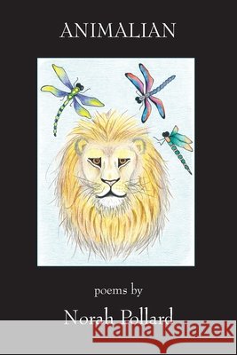 Animalian Norah Pollard 9781943826827