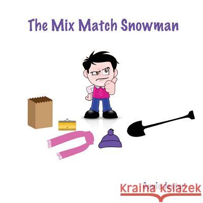 The Mix Match Snowman - Closed Jester, Gayle 9781943871131