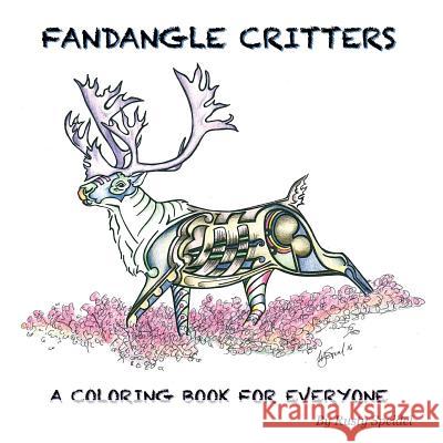 Fandangle Critters: A Coloring Book for Everyone Rusty Speidel 9781943871261 Painted Gate Publishing