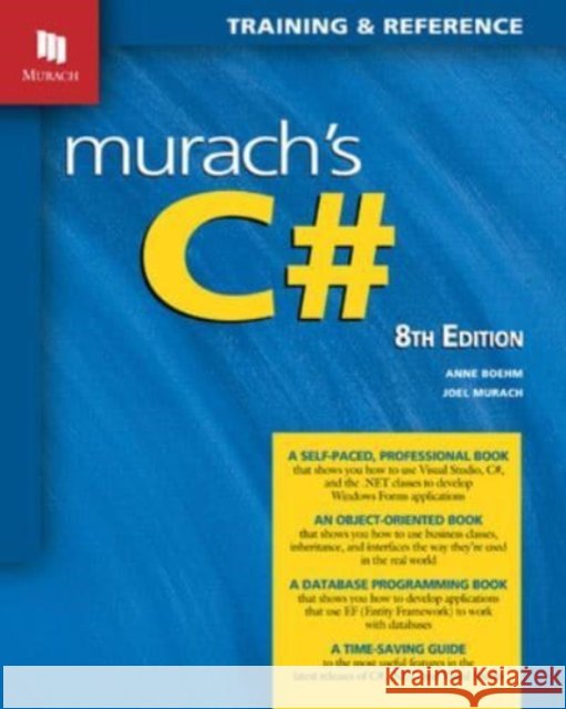 Murach's C# (8th Edition) Anne Boehm 9781943873074