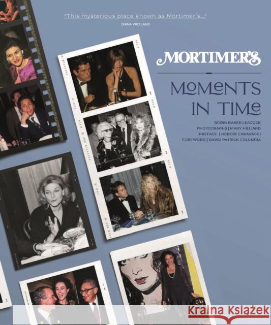 Mortimer's: Moments in Time Leacock, Robin Baker 9781943876211