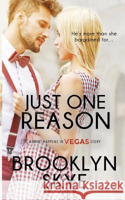 Just One Reason Brooklyn Skye 9781943892259 Entangled Publishing