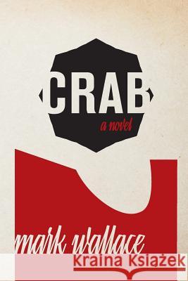 Crab Mark Wallace 9781943899036