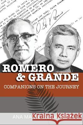 Romero & Grande: Companions on the Journey Ana María Pineda 9781943901043 Lectio Publishing LLC