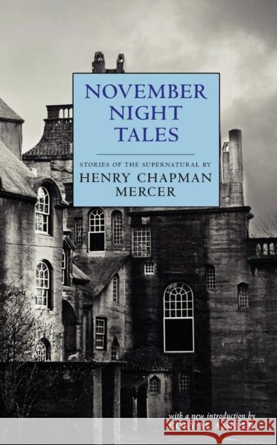 November Night Tales Henry Chapman Mercer Cory M. Amsler 9781943910045
