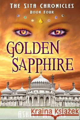 Golden Sapphire Ashley Mayers 9781943918096 Grass Roof Publishing